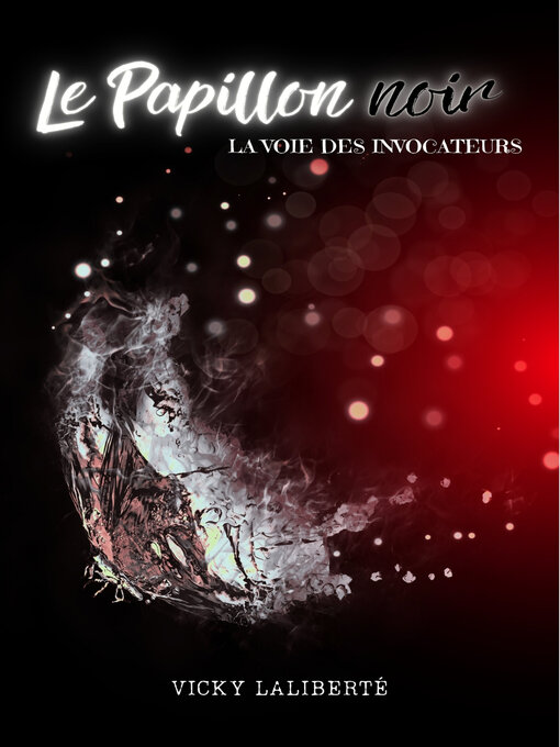 Title details for Le papillon noir by Vicky Laliberté - Available